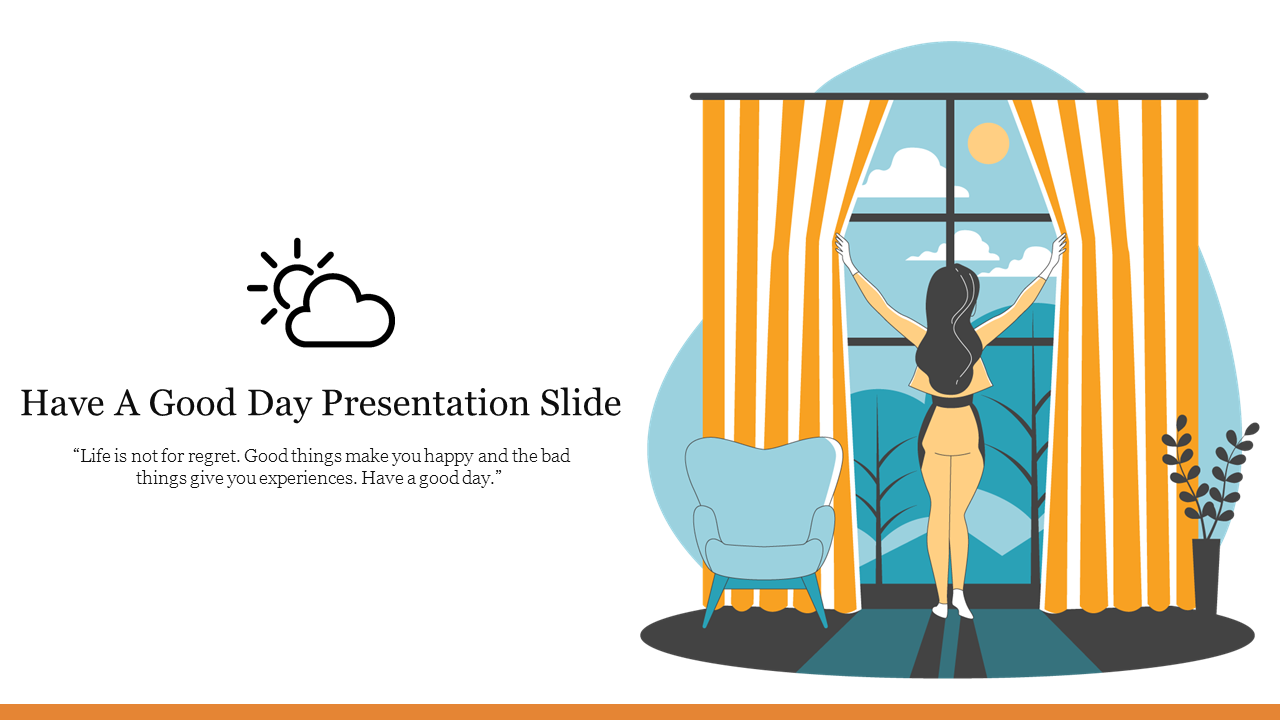 Have A Good Day Presentation Slide